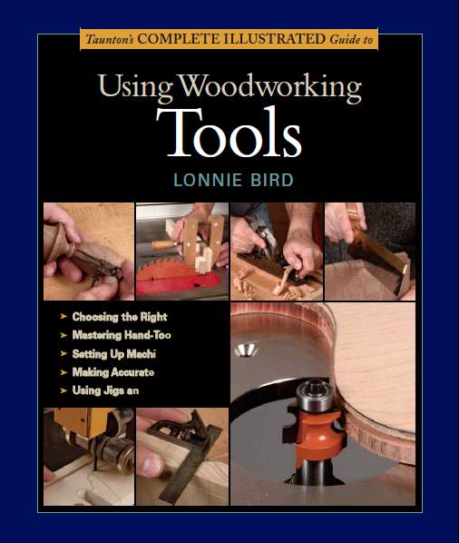 Taunton Plete Illustrated Guide Using Woodworking Tools Por